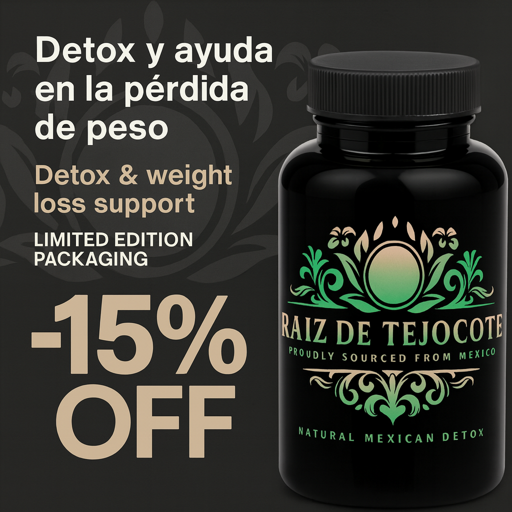 *NEW* Premium Authentic Raiz De Tejocote ™ Mexican Detox - Sourced from Mexico - Limited Edition Packaging -  90 Day Natural Detox